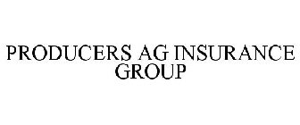 PRODUCERS AG INSURANCE GROUP