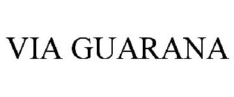 VIA GUARANA