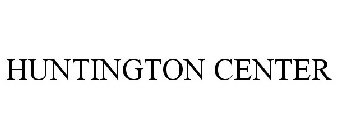 HUNTINGTON CENTER