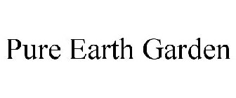 PURE EARTH GARDEN