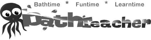 BATHTEACHER BATHTIME FUNTIME LEARNTIME