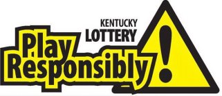 PLAY RESPONSIBLY! KENTUCKY LOTTERY
