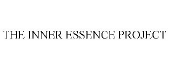 THE INNER ESSENCE PROJECT