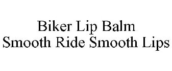 BIKER LIP BALM SMOOTH RIDE SMOOTH LIPS