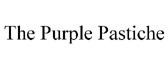 THE PURPLE PASTICHE