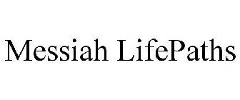 MESSIAH LIFEPATHS