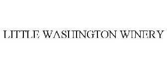 LITTLE WASHINGTON WINERY