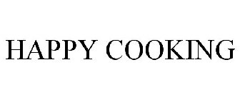 HAPPY COOKING