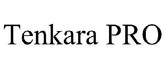TENKARA PRO