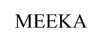 MEEKA