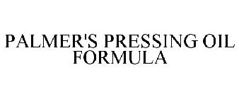 PALMER'S PRESSING OIL FORMULA