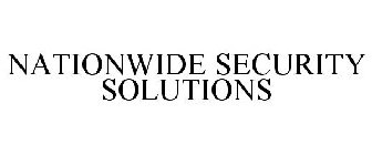 NATIONWIDE SECURITY SOLUTIONS