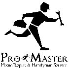 PROMASTER HOME REPAIR & HANDYMAN SERVICE