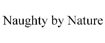 NAUGHTY BY NATURE