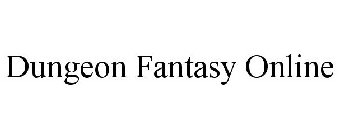 DUNGEON FANTASY ONLINE
