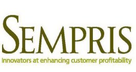 SEMPRIS INNOVATORS AT ENHANCING CUSTOMER PROFITABILITY