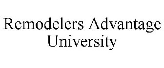 REMODELERS ADVANTAGE UNIVERSITY