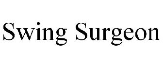 SWING SURGEON