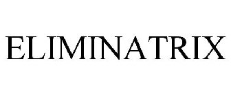 ELIMINATRIX