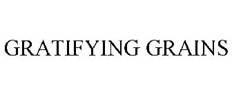 GRATIFYING GRAINS