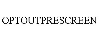 OPTOUTPRESCREEN