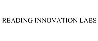 READING INNOVATION LABS