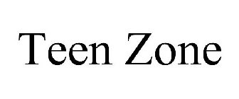 TEEN ZONE