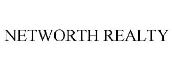 NETWORTH REALTY