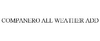 COMPANERO ALL WEATHER ADD