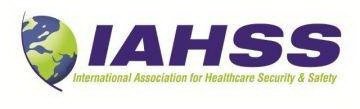 IAHSS INTERNATIONAL ASSOCIATION FOR HEALTHCARE SECURITY & SAFETY