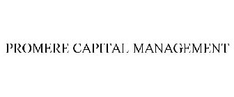 PROMERE CAPITAL MANAGEMENT