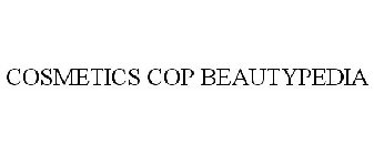 COSMETICS COP BEAUTYPEDIA