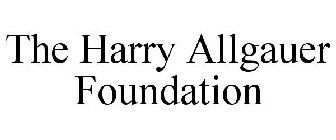 THE HARRY ALLGAUER FOUNDATION