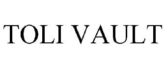 TOLI VAULT