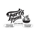 FARR'S FRESH FROZEN CUSTARD ICE CREAM FROZEN YOGURT