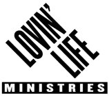 LOVIN' LIFE MINISTRIES