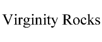 VIRGINITY ROCKS