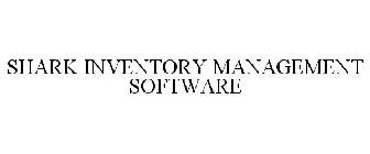 SHARK INVENTORY MANAGEMENT SOFTWARE