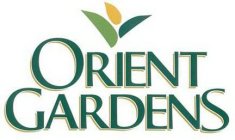 ORIENT GARDENS