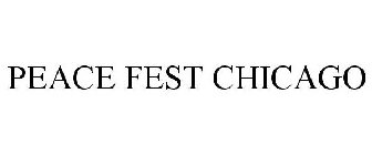 PEACE FEST CHICAGO