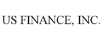 US FINANCE, INC.