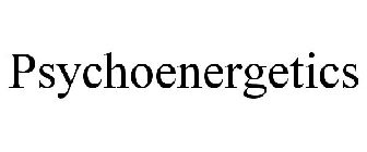 PSYCHOENERGETICS