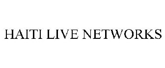 HAITI LIVE NETWORKS