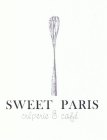 SWEET PARIS CRÊPERIE & CAFÉ