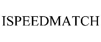 ISPEEDMATCH