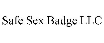 SAFE SEX BADGE LLC