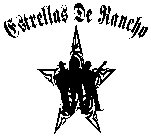 ESTRELLAS DE RANCHO