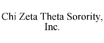 CHI ZETA THETA SORORITY, INC.