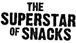 THE SUPERSTAR OF SNACKS