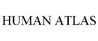 HUMAN ATLAS